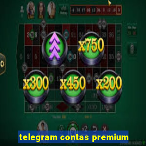 telegram contas premium